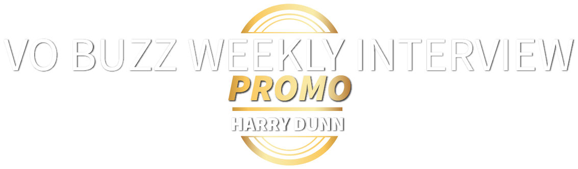 Harry Dunn - Voice-Over Promo Coach - Vo Buzz